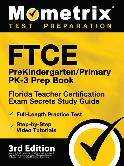 Title details for FTCE PreKindergarten / Primary PK-3 Prep Book - Florida Teacher Certification Exam Secrets Study Guide, Full-Length Practice Test, Step-by-Step Video Tutorials by Matthew Bowling - Available